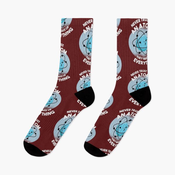 Item preview, Never Trust An Atom They Make Up Everything designed and sold by aliisik.