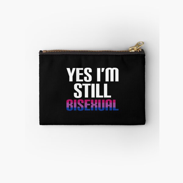 Item preview, Yes I'm still bisexual designed and sold by LAST WEEK'S STOLEN AESTHETICS.