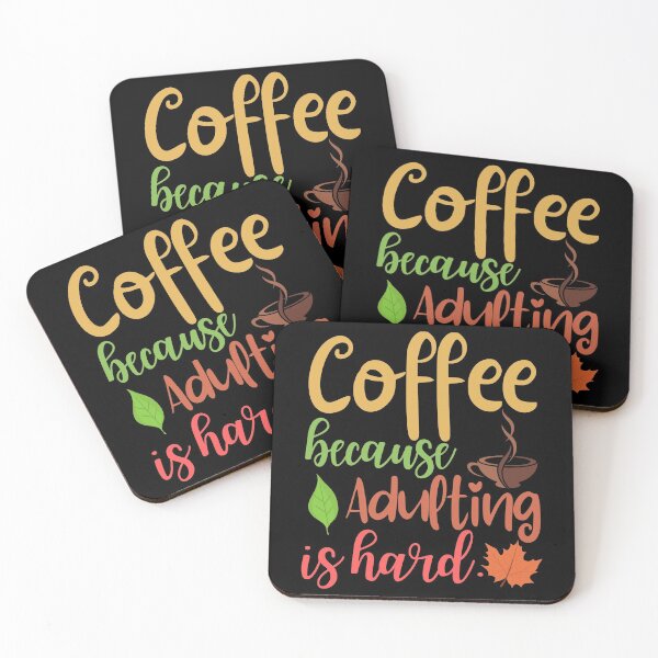 Item preview, Coffee because adulting is hard funny coffee quotes designed and sold by OneTimeEngineer.