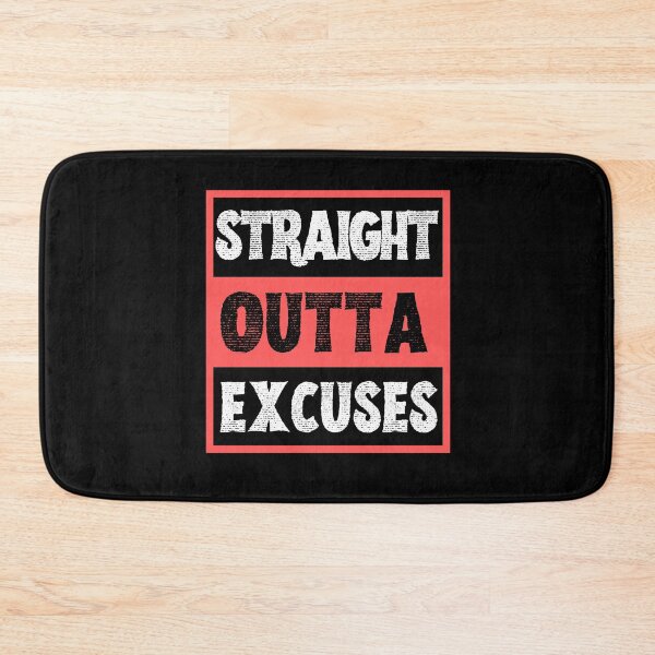 Item preview, Straight Outta Excuses designed and sold by VBeesTees.