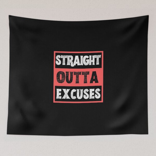 Item preview, Straight Outta Excuses designed and sold by VBeesTees.