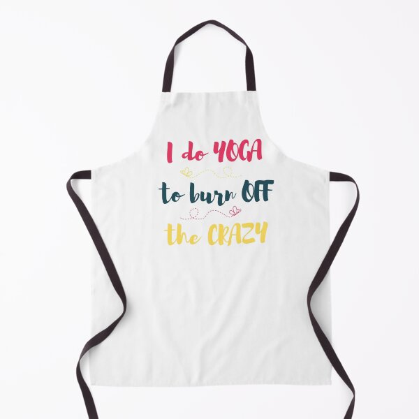 Item preview, I do yoga to burn off the crazy  designed and sold by AllyShop.