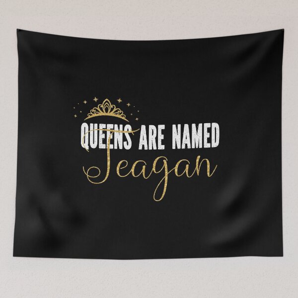 Item preview, Queens Are Named Teagan Personalized First Name Girl product designed and sold by Grabitees.