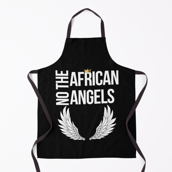 Item preview, No african angels funny african angel quotes designed and sold by OneTimeEngineer.