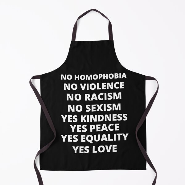 Item preview, No Homophobia,No Violence,No Racism,No Sexism,Yes Kindness,Yes Peace,Yes Equality,Yes Love designed and sold by BousboulaStorie.