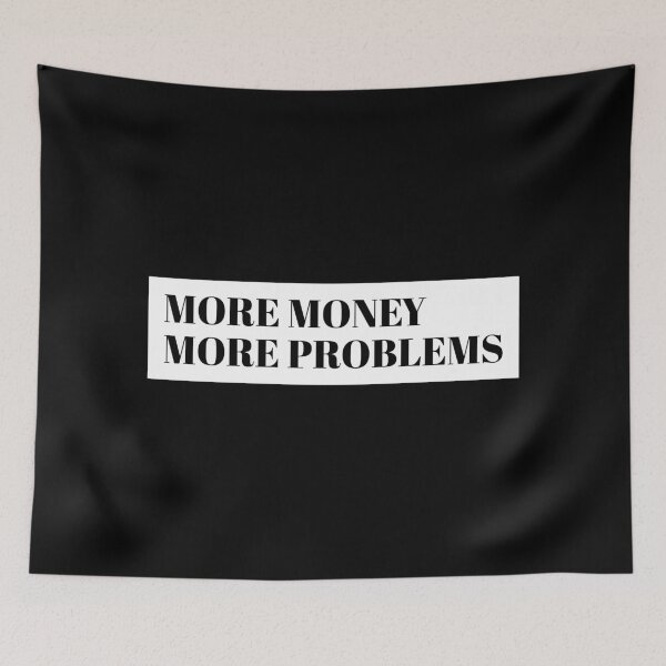 Item preview, More Money More Problems designed and sold by Express YRSLF.
