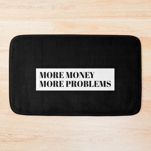 Item preview, More Money More Problems designed and sold by Express YRSLF.