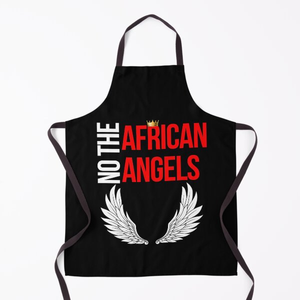Item preview, No african angels funny african angel quotes designed and sold by OneTimeEngineer.