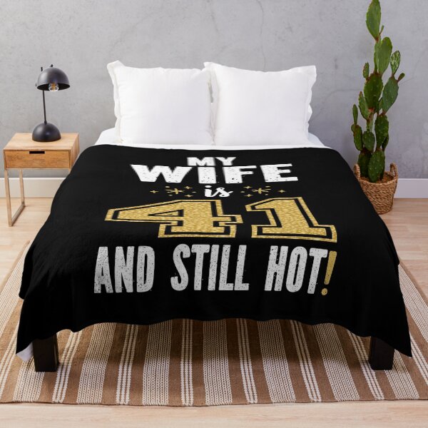 Item preview, My Wife Is 41 And Still Hot 41st Birthday Gift For Her product designed and sold by Grabitees.