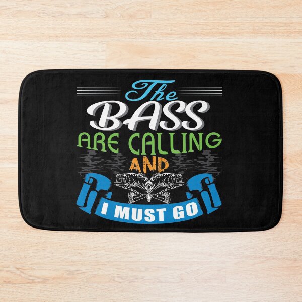 Item preview, The Bass are calling and I must go designed and sold by FishingloversYT.