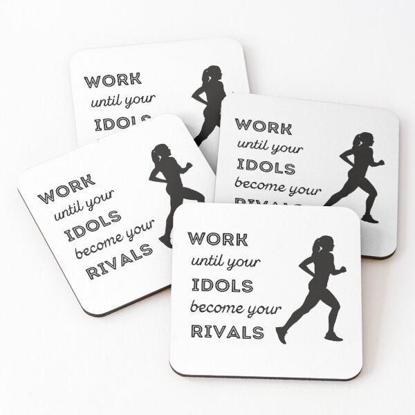 Item preview, Running: Work until your idols become your rivals designed and sold by TheGreenGoat.