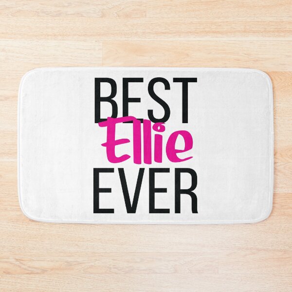 Item preview, Best Ellie Ever designed and sold by ProjectX23.
