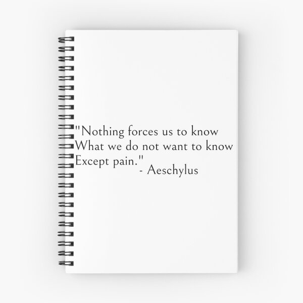 Item preview,  Aeschylus quote, Author of The Oresteia - Nothing forces us to know  designed and sold by ds-4.