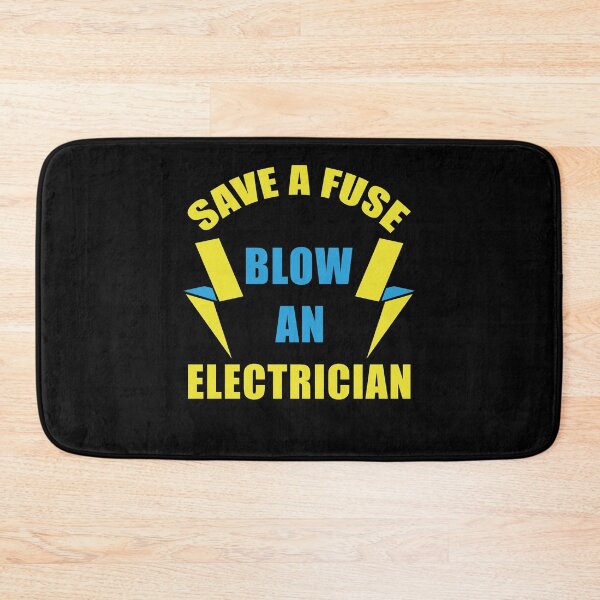 Item preview, Save A Fuse Blow An Electrician designed and sold by IyadBro.