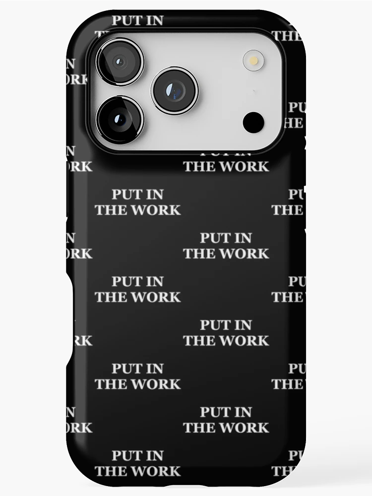 Thumbnail 1 of 4, iPhone Case, Put In The Work designed and sold by Express YRSLF.