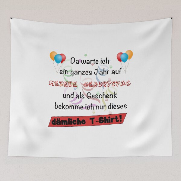 Artikelvorschau, Zum Geburtstag als Geschenk dieses dämliche T-Shirt! entworfen und verkauft von Shirtrick.