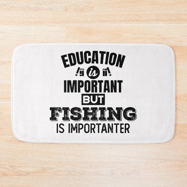 Artikelvorschau, Bildung ist wichtig, aber Fischerei ist wichtig entworfen und verkauft von Bella's Merch.