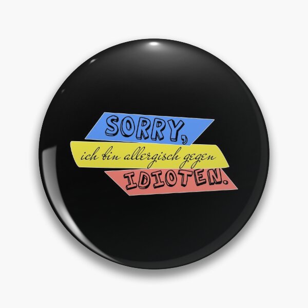 Item preview, Sorry I'm allergic to idiots. designed and sold by Shirtrick.