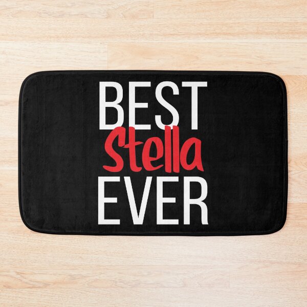 Item preview, Best Stella Ever  designed and sold by ProjectX23.