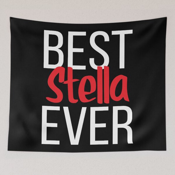 Item preview, Best Stella Ever  designed and sold by ProjectX23.