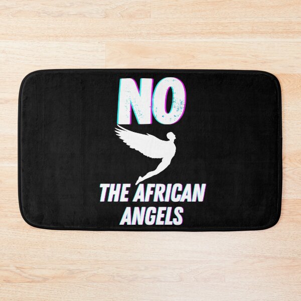 Item preview, No african angels funny african angel quotes designed and sold by OneTimeEngineer.