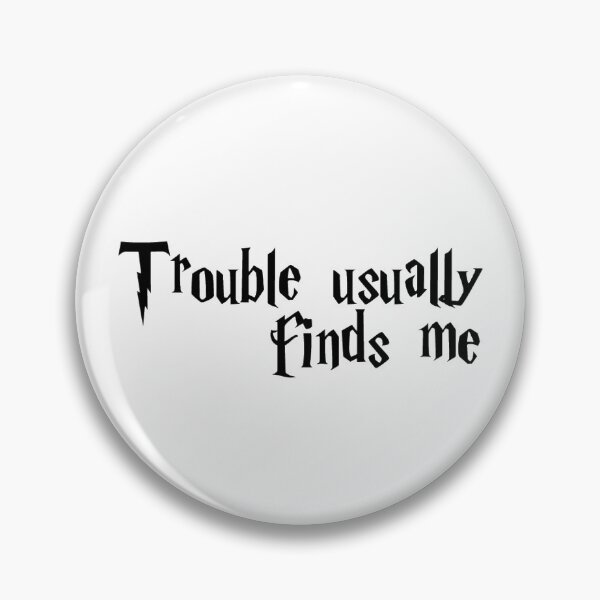 Item preview, Trouble usually finds me designed and sold by metin1331.