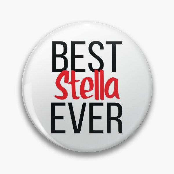 Item preview, Best Stella Ever  designed and sold by ProjectX23.