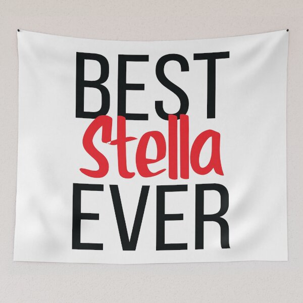 Item preview, Best Stella Ever  designed and sold by ProjectX23.