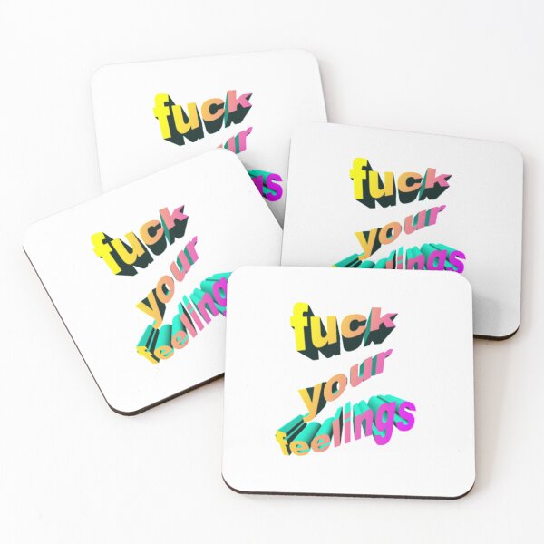 Item preview, F*uck your feelings designed and sold by TimeforGlow.