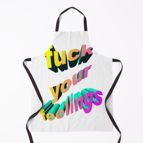 Item preview, F*uck your feelings designed and sold by TimeforGlow.