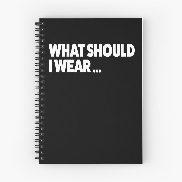 Item preview, What should i wear designed and sold by Simple Text.