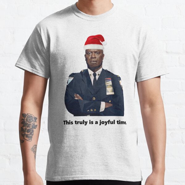 Capt. Holt is having a joyful holiday season. Classic T-Shirt