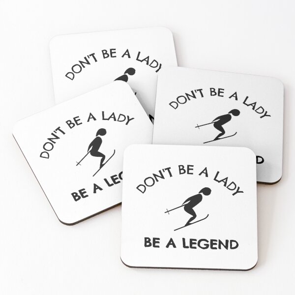 Item preview, Skiing: Don't be a lady be a legend designed and sold by TheGreenGoat.