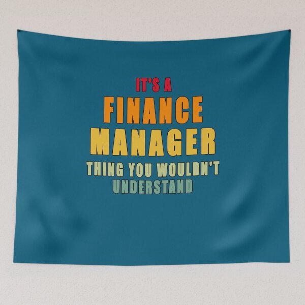 Item preview,  It's a Finance Manager Thing You Wouldn't Understand - Quotes designed and sold by Imadovic.