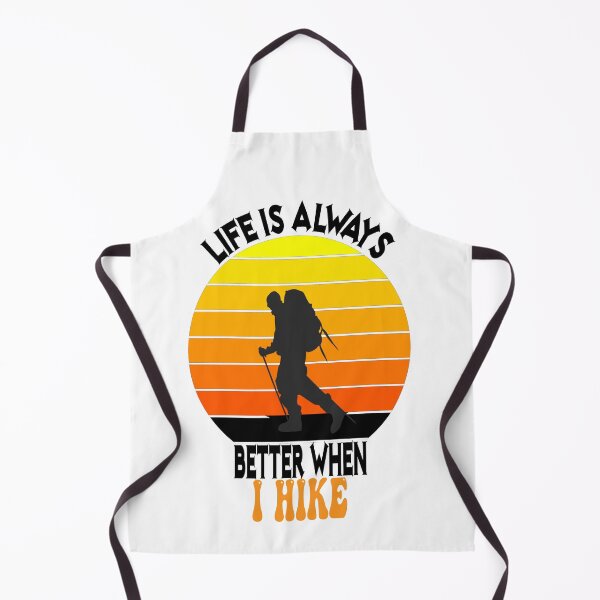 Item preview, hiking - life is always better when i hike - hiker designed and sold by ibrastore.