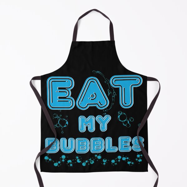 Item preview, Eat My Bubbles When I Go For A Swim With You! You Can't Beat Me, So Stay Behind And Eat My Bubbles. designed and sold by Zwembad Vergelijker.