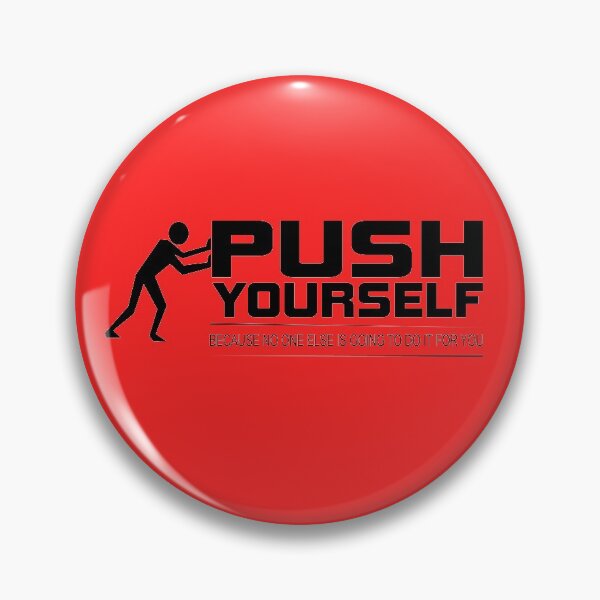 Item preview, PUSH YOURSELF  designed and sold by WebMall2055.