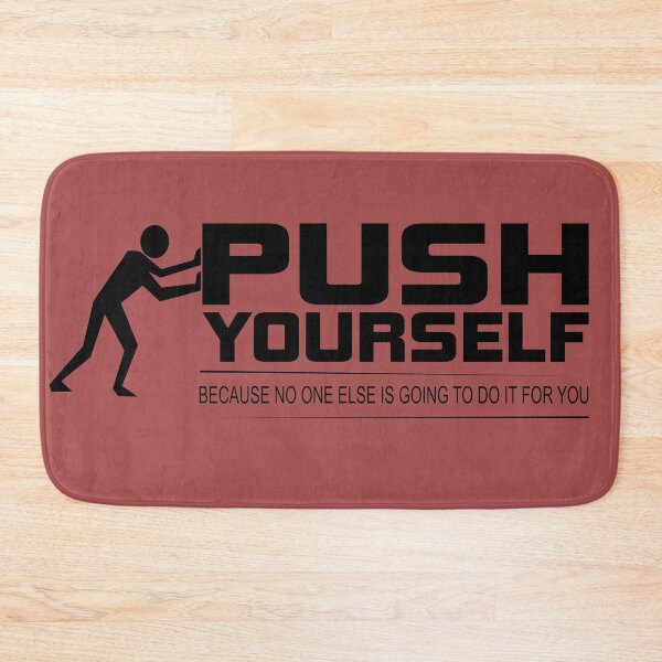 Item preview, PUSH YOURSELF  designed and sold by WebMall2055.