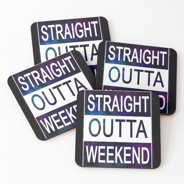 Item preview, Straight outta weekend designed and sold by felinefeelings.