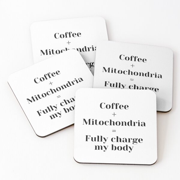 Item preview, Coffee + Mitochondria Fully Charge My Body designed and sold by Serotonin4u.
