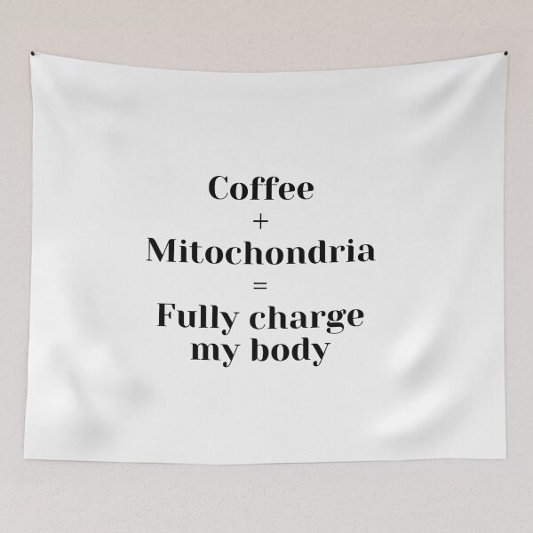 Item preview, Coffee + Mitochondria Fully Charge My Body designed and sold by Serotonin4u.