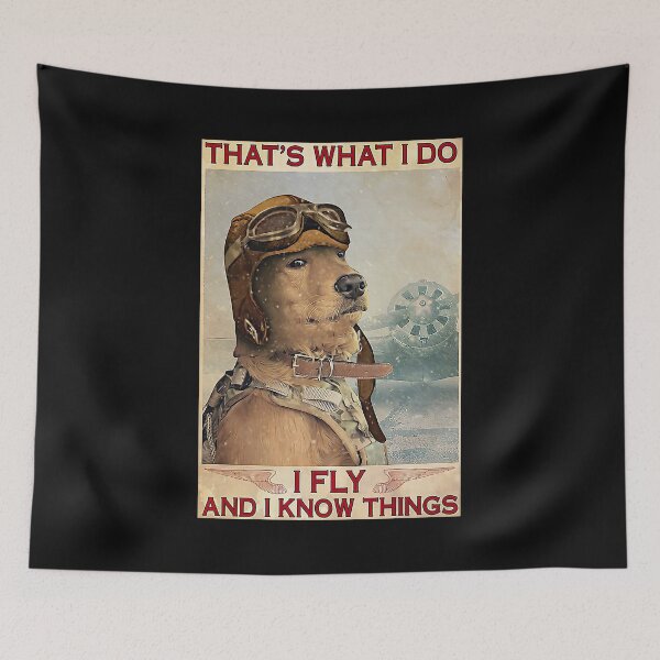 Item preview, Golden Retriever Pilot That's What I Do I Fly And I Know Things designed and sold by DebraGiftShop.