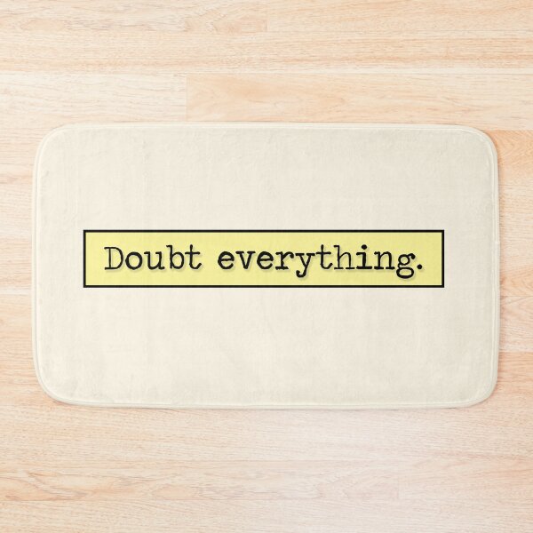 Item preview, Philosophy Doubt Everything Quote (Yellow Variant) designed and sold by HeyFellowKids.