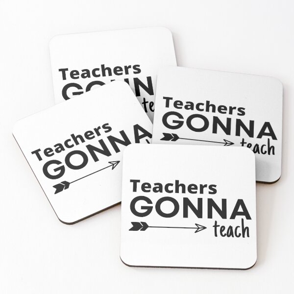 Aperçu de l'œuvre teachers gonna teach créée et vendue par NicyShopy.