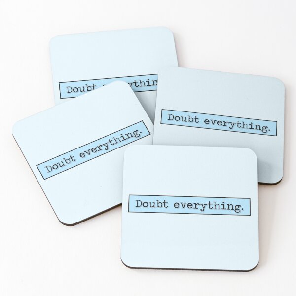 Item preview, Philosophy Doubt Everything Quote (Blue Variant) designed and sold by HeyFellowKids.