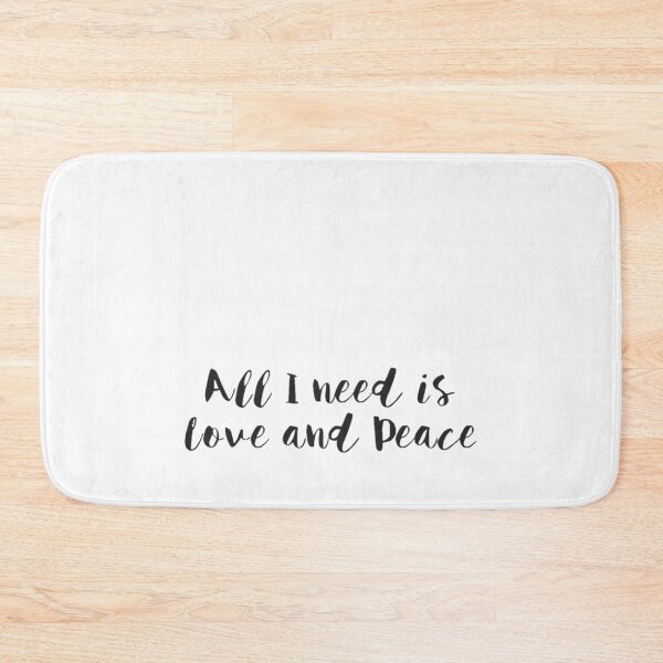Item preview, All I need is Love and Peace designed and sold by Meritade.