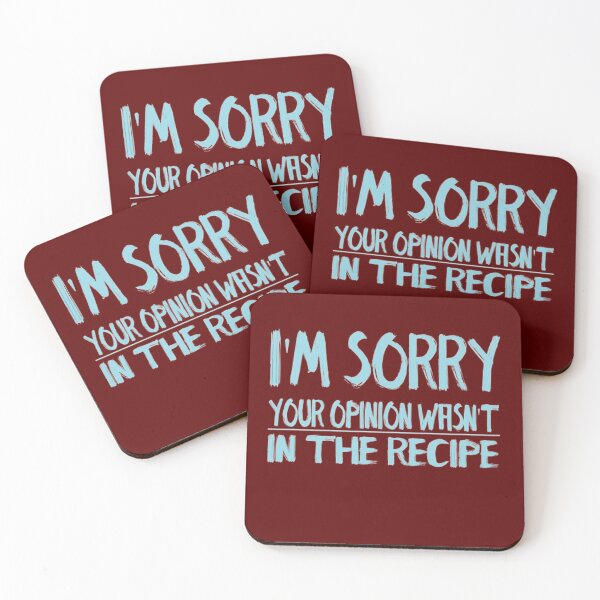 Item preview, Chef Gifts Funny saying I'm sorry your opinion wasn't in the recipe  designed and sold by AYACHI90.