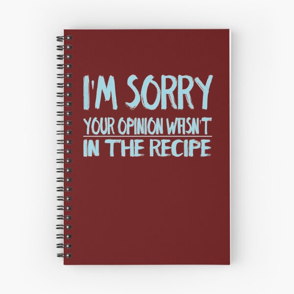 Item preview, Chef Gifts Funny saying I'm sorry your opinion wasn't in the recipe  designed and sold by AYACHI90.