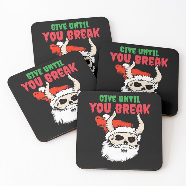Item preview, Give Until You Break Anti Christmas  designed and sold by YueHeng Creates ⭐⭐⭐⭐⭐.
