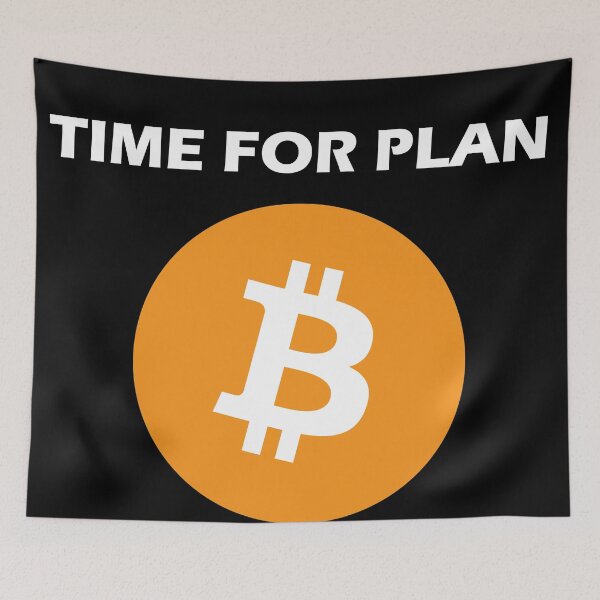 Item preview, Time For Plan B - Bitcoin designed and sold by Thunderceptor.